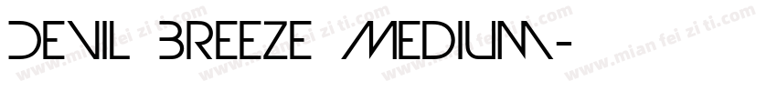 Devil Breeze Medium字体转换